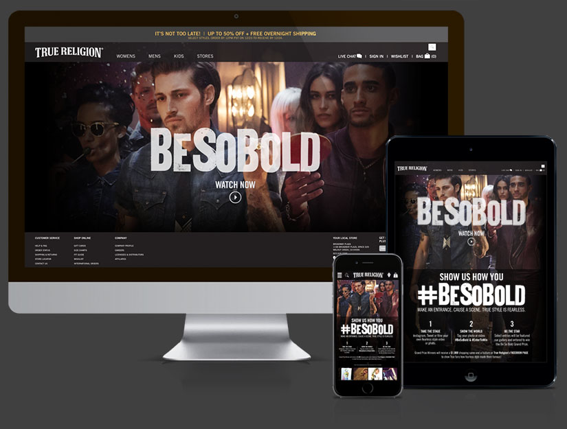 True Religion, Be So Bold